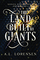 The Land Built by Giants